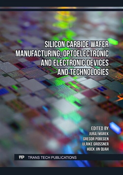 Silicon Carbide Wafer Manufacturing, Optoelectronic and Electronic Devices and Technologies (Paperback)