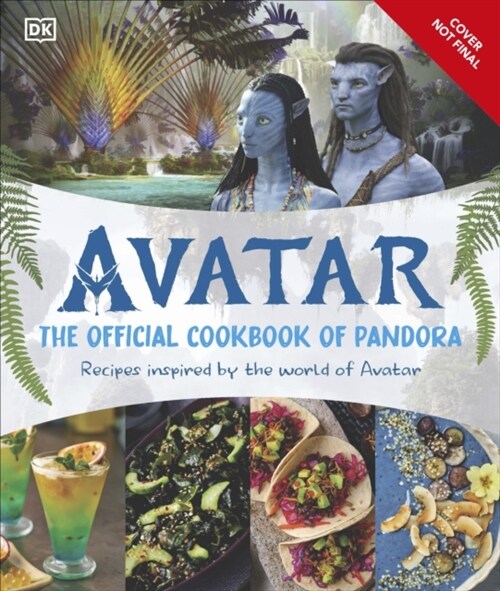 Avatar The Official Cookbook of Pandora (Hardcover)