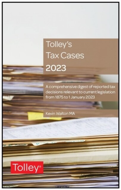 Tolleys Tax Cases 2023 (Paperback)