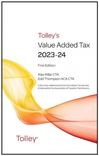 Tolleys Value Added Tax 2023-24 (includes First and Second editions) : (includes First and Second editions) (Paperback)