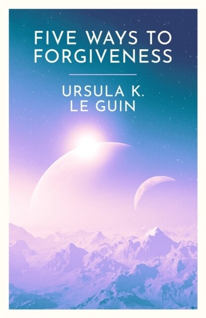 Five Ways to Forgiveness (Paperback)