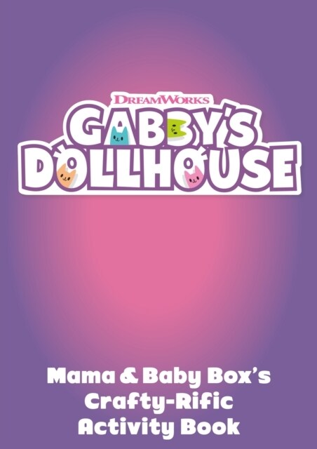 DreamWorks Gabbys Dollhouse: Crafty-Rific Sticker Activity Book (Paperback)