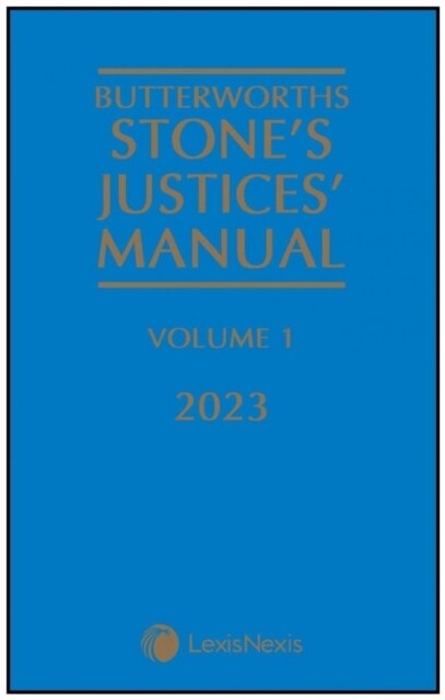 Butterworths Stones Justices Manual 2023 (Package)