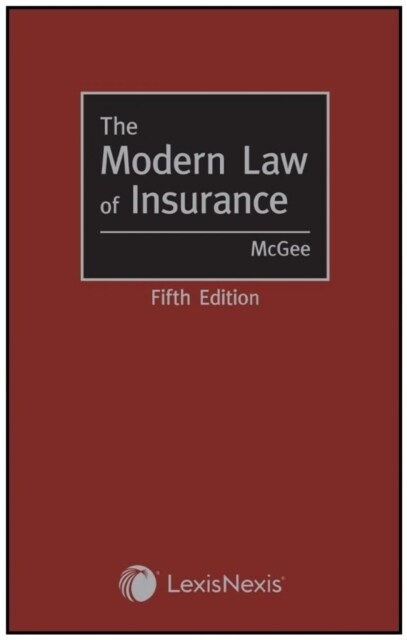 McGee: The Modern Law of Insurance (Hardcover, 5 ed)