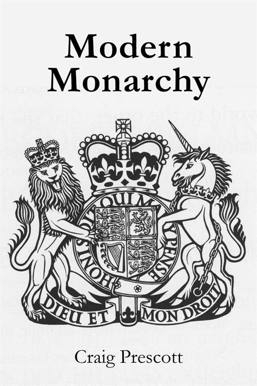 Modern Monarchy (Hardcover)