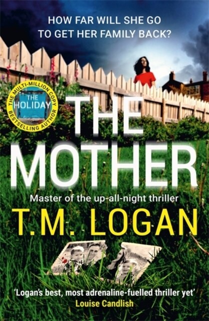 The Mother : The relentlessly gripping, utterly unmissable Sunday Times bestselling thriller - guaranteed to keep you up all night (Paperback)