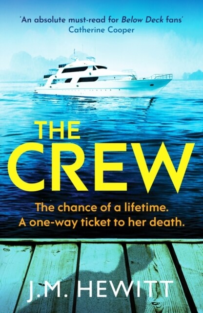 The Crew : An unputdownable and escapist psychological thriller (Paperback)