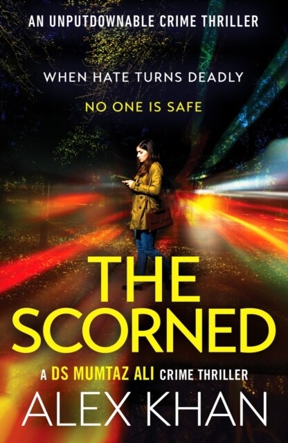 The Scorned : A twisty, gripping, contemporary detective novel with an unforgettable main character (Paperback)
