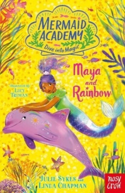 Mermaid Academy: Maya and Rainbow (Paperback)
