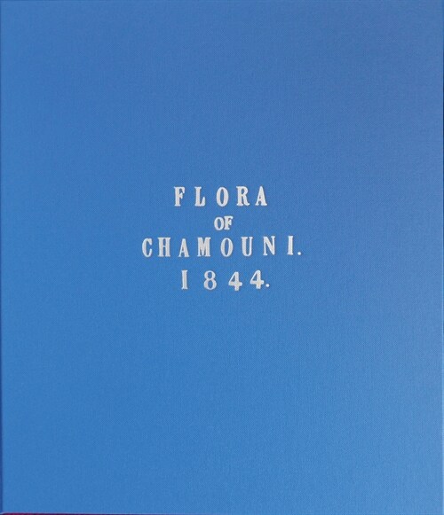 Flora of Chamonix (Hardcover, Facsimile ed)