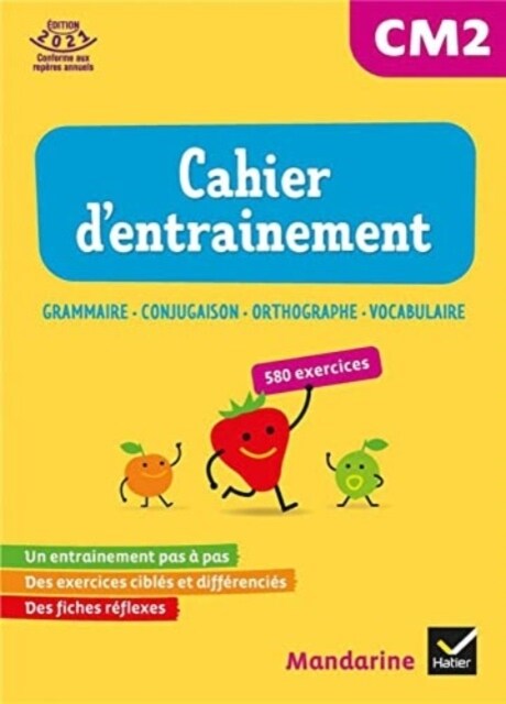 Mandarine CM2 - Cahier dentrainement - grammaire - conjugaision (Paperback)