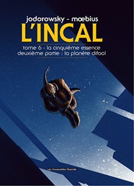 LIncal T6/La cinquieme essence (Hardcover)