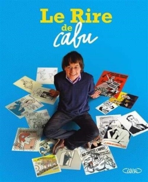 Le rire de Cabu (Hardcover)