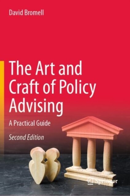 The Art and Craft of Policy Advising: A Practical Guide (Paperback, 2, 2022)
