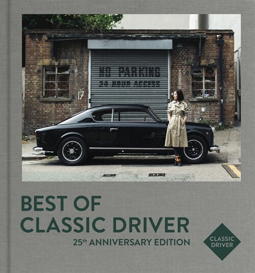 Best of Classic Driver (Hardcover, 25, Anniversary)