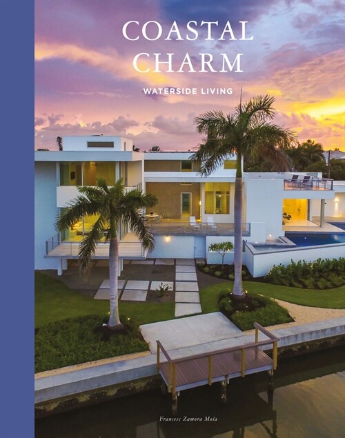 Coastal Charm: Waterside Living (Hardcover)