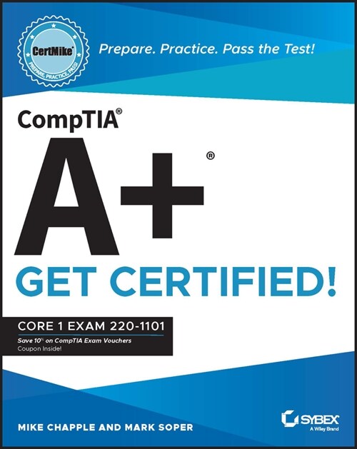 [eBook Code] CompTIA A+ CertMike: Prepare. Practice. Pass the Test! Get Certified! (eBook Code, 1st)