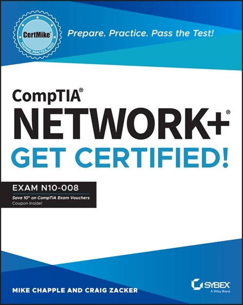 [eBook Code] CompTIA Network+ CertMike - Prepare. Practice. Pass the Test! Get Certified! (eBook Code, 1st)