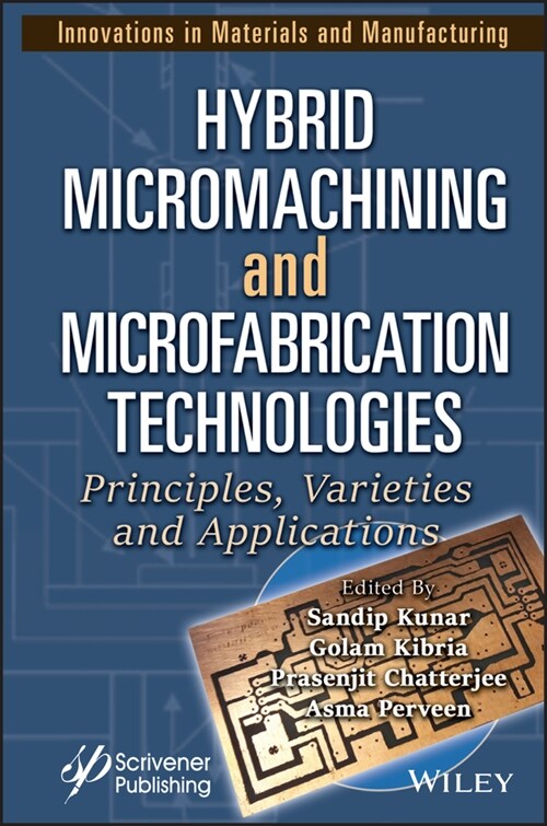 [eBook Code] Hybrid Micromachining and Microfabrication Technologies (eBook Code, 1st)