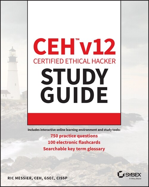 [eBook Code] CEH v12 Certified Ethical Hacker Study Guide with 750 Practice Test Questions (eBook Code, 1st)