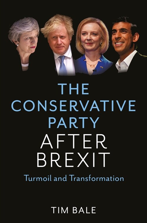 [eBook Code] The Conservative Party After Brexit (eBook Code, 1st)