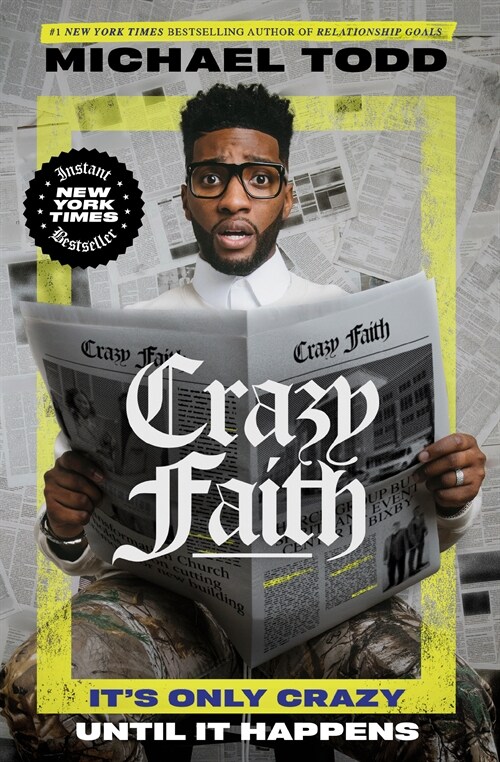 Crazy Faith: Its Only Crazy Until It Happens (Paperback)