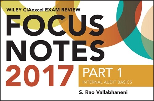 [eBook Code] Wiley CIAexcel Exam Review Focus Notes 2017, Part 1 (eBook Code, 2nd)