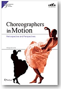 Choreographers in Motion (Paperback)