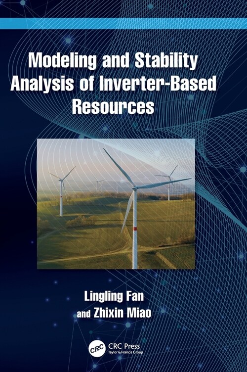 Modeling and Stability Analysis of Inverter-Based Resources (Hardcover, 1)