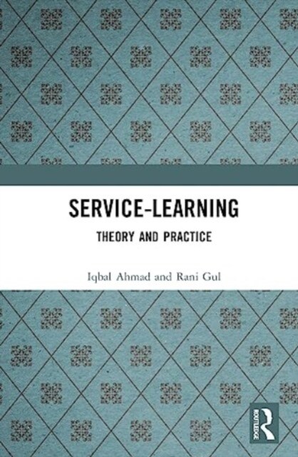 Service-Learning : Theory and Practice (Hardcover)