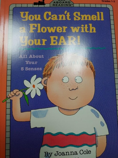 [중고] You Can‘t Smell a Flower with Your Ear!: All about Your Five Senses (Paperback)