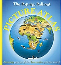 [중고] The Pop-up, Pull-out, Picture Atlas : Amazing Pop-Up Globe! Interactive Pull-Out Maps! (Hardcover)