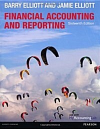 Financial Accounting and Reporting with MyAccountingLab Access Card (Package, 16 Rev ed)