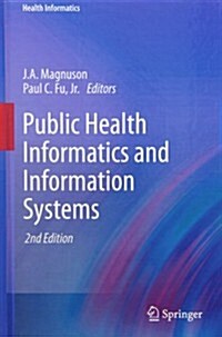 Public Health Informatics and Information Systems (Hardcover, 2nd ed. 2014)