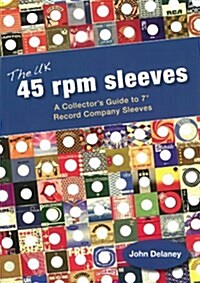 The UK 45 RPM Sleeves (Paperback, UK)