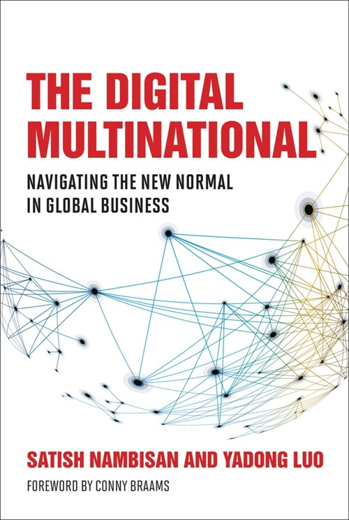 The Digital Multinational: Navigating the New Normal in Global Business (Paperback)
