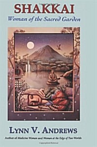 Shakkai: Women of the Sacred Garden (Paperback)