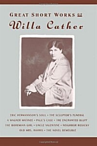 Great Short Works of Willa Cather (Paperback)