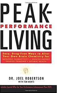 Peak-Performance Living (Paperback)