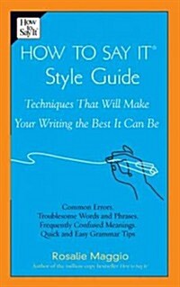 [중고] How to Say It Style Guide: Techniques That Will Make Your Writing the Best It Can Be (Paperback)