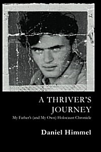 A Thrivers Journey (Paperback)