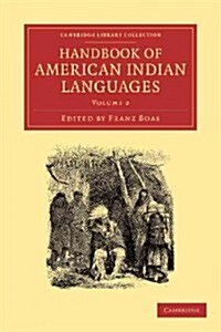 Handbook of American Indian Languages (Paperback)