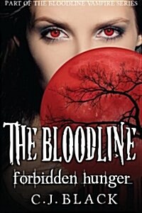 The Bloodline: Forbidden Hunger (Paperback)