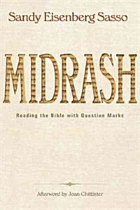 Midrash: Reading the Bible with Question Marks (Paperback)