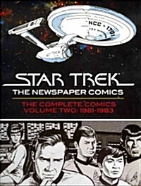 Star Trek: The Newspaper Comics, Volume 2: Complete Dailies and Sundays 1981-1983 (Hardcover)