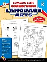 Common Core Connections Language Arts, Grade K (Paperback)