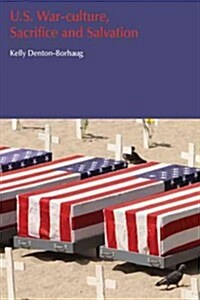 U.S. War-Culture, Sacrifice and Salvation (Hardcover)
