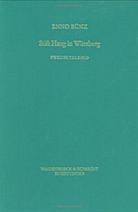 Stift Haug in Wurzburg: Untersuchungen Zur Geschichte Eines Frankischen Kollegiatsstiftes Im Mittelalter. (Studien Zur Germania Sacra 20). Zwe (Hardcover)