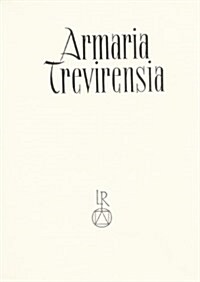 Armaria Trevirensia: Beitrage Zur Trierer Bibliotheksgeschichte (Paperback, 2, Expanded)