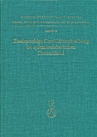 Zweisprachige Geschichtsschreibung Im Spatmittelalterlichen Deutschland (Hardcover)